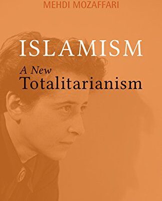 خرید و دانلود نسخه کامل کتاب Islamism: A New Totalitarianism –  +  Pdf