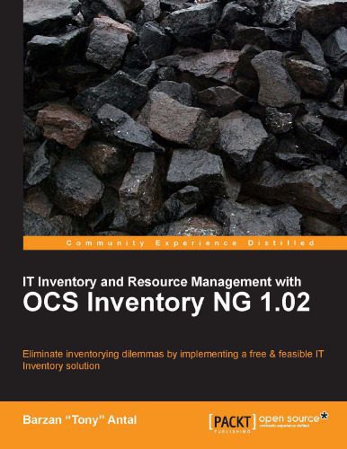 خرید و دانلود نسخه کامل کتاب IT Inventory and Resource Management with OCS Inventory NG 1.02_6862c89896351.jpeg خرید و دانلود نسخه کامل کتاب IT Inventory and Resource Management with OCS Inventory NG 1.02