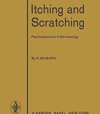 خرید و دانلود نسخه کامل کتاب Itching and Scratching: Psychodynamics in Dermatology –  Pdf