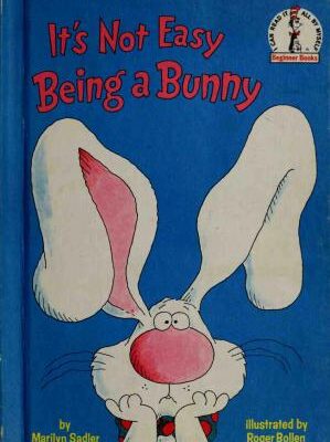 خرید و دانلود نسخه کامل کتاب It’s Not Easy Being a Bunny –  Pdf
