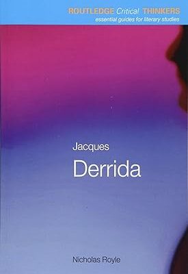 خرید و دانلود نسخه کامل کتاب Jacques Derrida (Routledge Critical Thinkers) –  Pdf