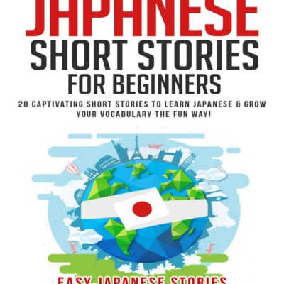 خرید و دانلود نسخه کامل کتاب Japanese Short Stories for Beginners – PDF