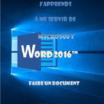 خرید و دانلود نسخه کامل کتاب J’apprends à me servir de Word 2016: Faire un document avec Word