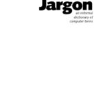 خرید و دانلود نسخه کامل کتاب Jargon: An Informal Dictionary of Computer Terms