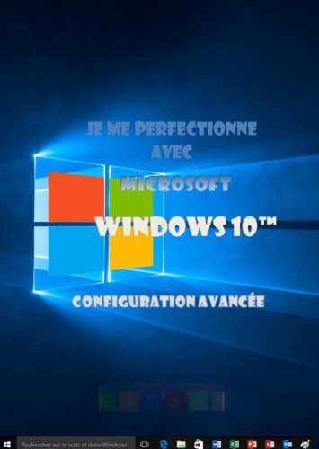 خرید و دانلود نسخه کامل کتاب Je me perfectionne avec Windows 10: Configuration avancée_685d0f503483d.jpeg خرید و دانلود نسخه کامل کتاب Je me perfectionne avec Windows 10: Configuration avancée