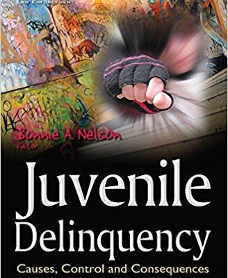 خرید و دانلود نسخه کامل کتاب Juvenile Delinquency Causes, Control and Consequences (Law, Crime and Law Enforcement)