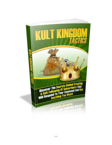 خرید و دانلود نسخه کامل کتاب Kult Kingdom Tactics. Discover the secrets behind creating a cult following of subscribers that will respond to your command and buy anything you want!_6861494658ff5.jpeg خرید و دانلود نسخه کامل کتاب Kult Kingdom Tactics. Discover the secrets behind creating a cult following of subscribers that will respond to your command and buy anything you want!