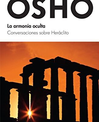 خرید و دانلود نسخه کامل کتاب La armonía oculta: Conversaciones sobre Heráclito –  +  pdf