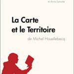 خرید و دانلود نسخه کامل کتاب La Carte et le Territoire de Michel Houellebecq (Analyse de l’oeuvre) –  +  pdf