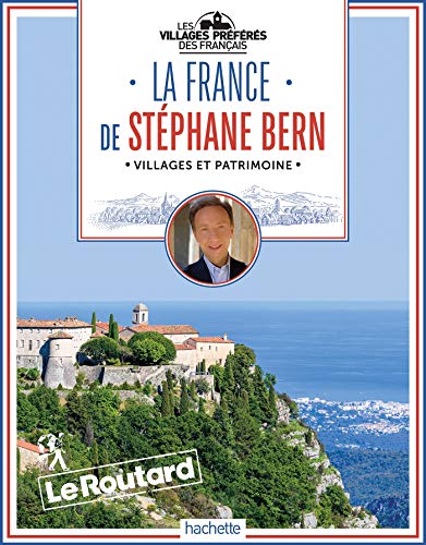 خرید و دانلود نسخه کامل کتاب La France de Stéphane Bern: Les villages préférés des Français (Le Routard) (French Edition) – + pdf_684441b2a0481.jpeg خرید و دانلود نسخه کامل کتاب La France de Stéphane Bern: Les villages préférés des Français (Le Routard) (French Edition) – + pdf
