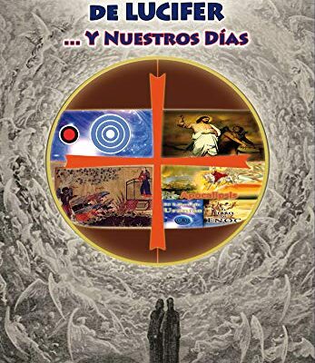 خرید و دانلود نسخه کامل کتاب La Historia Oculta de Lucifer: …y Nuestros Días (Spanish Edition) –  +  pdf