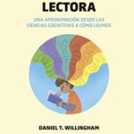 خرید و دانلود نسخه کامل کتاب La mente lectora: Una aproximación desde las ciencias cognitivas a cómo leemos (Spanish Edition) –  +  pdf