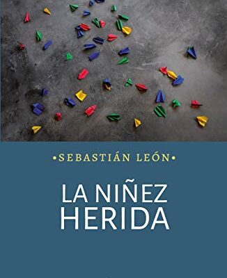 خرید و دانلود نسخه کامل کتاب La niñez herida (Spanish Edition) –  +  Pdf