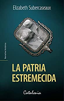 خرید و دانلود نسخه کامل کتاب La patria estremecida (Spanish Edition) –  +  pdf