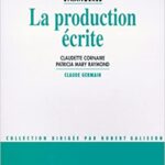 خرید و دانلود نسخه کامل کتاب La Production Ecrite (Didactique des langues étrangères) (French Edition) –  +  pdf