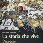 خرید و دانلود نسخه کامل کتاب La storia che vive. Per le Scuole superiori. Con e-book. Con espansione online (Vol. 2) –  Pdf