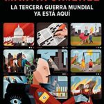 خرید و دانلود نسخه کامل کتاب La Tercera Guerra Mundial ya está aquí (NO FICCIÓN) (Spanish Edition) –  +  pdf