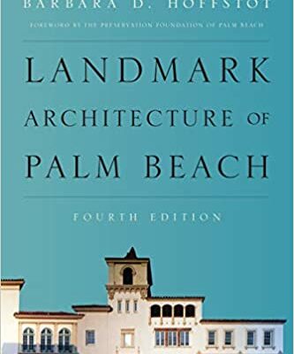 خرید و دانلود نسخه کامل کتاب Landmark Architecture of Palm Beach (4th Edition) –  PDF