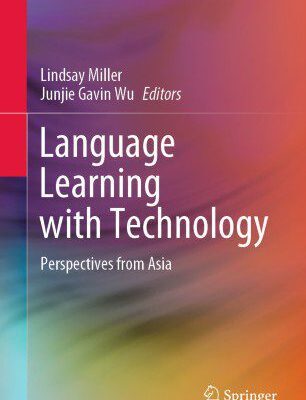 خرید و دانلود نسخه کامل کتاب Language Learning with Technology Perspectives from Asia –  Pdf