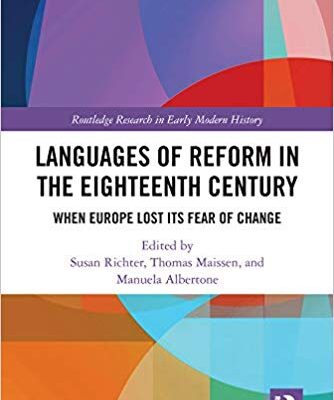 خرید و دانلود نسخه کامل کتاب Languages of Reform in the Eighteenth Century: When Europe Lost Its Fear of Change