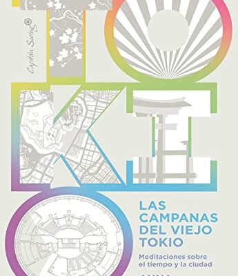 خرید و دانلود نسخه کامل کتاب Las campanas del viejo Tokio (Ensayo) (Spanish Edition) –  +  Pdf