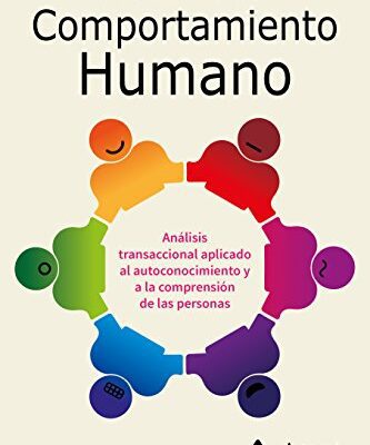 خرید و دانلود نسخه کامل کتاب Las claves del comportamiento humano: Análisis transaccional aplicado al autoconocimiento y a la comprensión de las personas (Spanish Edition) –  +  pdf