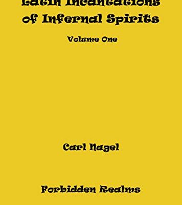 خرید و دانلود نسخه کامل کتاب Latin Incantations of Infernal Spirits: Volume One – + pdf