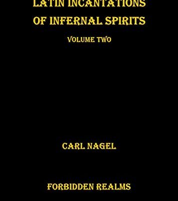 خرید و دانلود نسخه کامل کتاب Latin Incantations of Infernal Spirits: Volume Two – + pdf