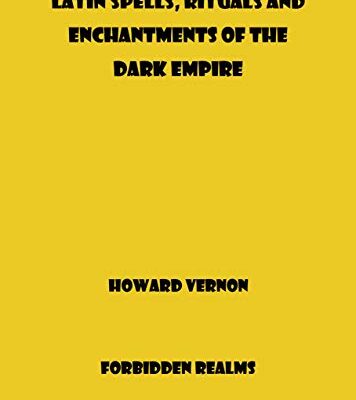 خرید و دانلود نسخه کامل کتاب Latin Spells, Rituals and Enchantments of the Dark Empire –  +  pdf