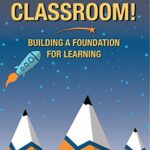 خرید و دانلود نسخه کامل کتاب Launch Your Classroom!:  Building a Foundation for Learning