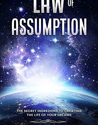 خرید و دانلود نسخه کامل کتاب Law of Assumption: The Secret Ingredient to Creating the Life of Your Dreams –  +  Pdf