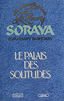 خرید و دانلود نسخه کامل کتاب Le Palais des solitudes (French Edition) –  +  pdf
