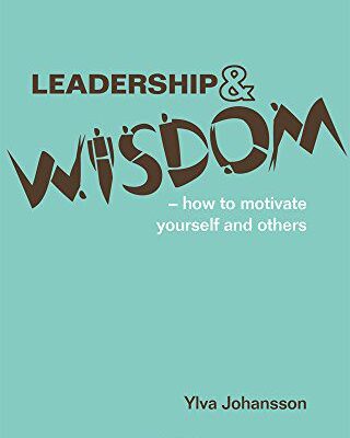 خرید و دانلود نسخه کامل کتاب Leadership and wisdom: How to motivate yourself and others