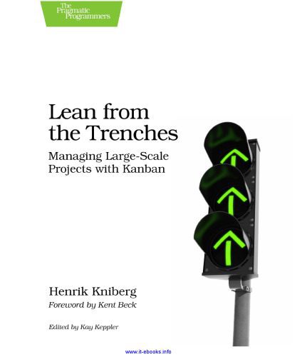خرید و دانلود نسخه کامل کتاب Lean from the Trenches: Managing Large-Scale Projects with Kanban_6851567a3ea16.jpeg خرید و دانلود نسخه کامل کتاب Lean from the Trenches: Managing Large-Scale Projects with Kanban