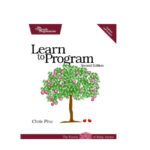 خرید و دانلود نسخه کامل کتاب Learn to Program, 2nd Edition