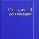 خرید و دانلود نسخه کامل کتاب L’erreur, un outil pour enseigner (Pratiques et enjeux pédagogiques) (French Edition) (13Th Edition)  –  +  pdf