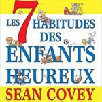 خرید و دانلود نسخه کامل کتاب Les 7 Habitudes des Enfants Heureux –  +  pdf
