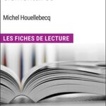 خرید و دانلود نسخه کامل کتاب Les Particules élémentaires de Michel Houellebecq: Les Fiches de Lecture d’Universalis –  +  pdf
