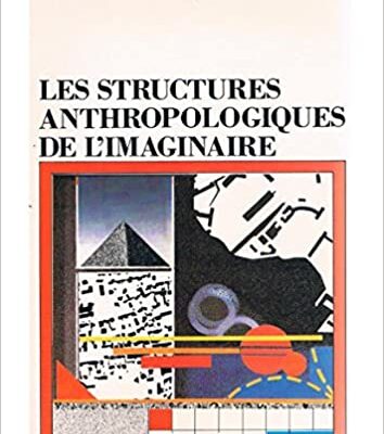 خرید و دانلود نسخه کامل کتاب Les structures anthropologiques de l’imaginaire (10th Edition) –  Pdf
