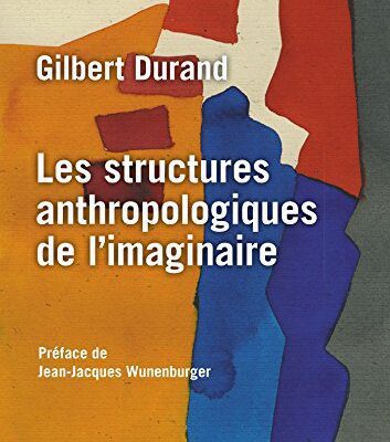 خرید و دانلود نسخه کامل کتاب Les structures anthropologiques de l’imaginaire – 12e éd –  Pdf