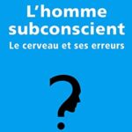 خرید و دانلود نسخه کامل کتاب L’homme subconscient (ROMAN) (French Edition) –  +  pdf