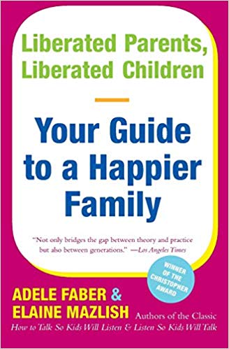 خرید و دانلود نسخه کامل کتاب Liberated Parents, Liberated Children: Your Guide to a Happier Family_683f93eeb28c9.jpeg خرید و دانلود نسخه کامل کتاب Liberated Parents, Liberated Children: Your Guide to a Happier Family