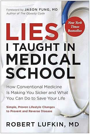 خرید و دانلود نسخه کامل کتاب Lies I Taught in Medical School: How Conventional Medicine Is Making You Sicker and What You Can Do to Save Your Own Life – + Pdf_684541637aa67.jpeg خرید و دانلود نسخه کامل کتاب Lies I Taught in Medical School: How Conventional Medicine Is Making You Sicker and What You Can Do to Save Your Own Life – + Pdf