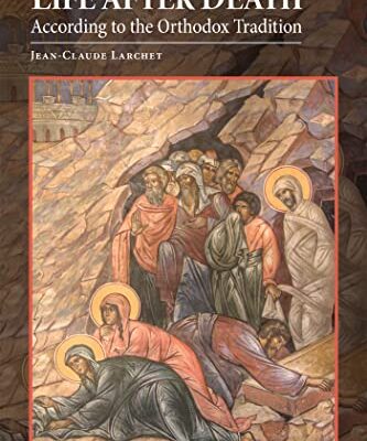 خرید و دانلود نسخه کامل کتاب Life after Death According to the Orthodox Tradition –  +  Pdf