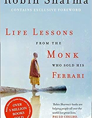 خرید و دانلود نسخه کامل کتاب Life Lessons from the Monk Who Sold His Ferrari by Robin Sharma (2013-02-14)