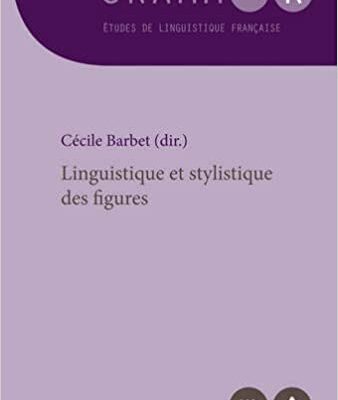 خرید و دانلود نسخه کامل کتاب Linguistique et stylistique des figures –  Pdf