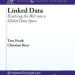 خرید و دانلود نسخه کامل کتاب Linked Data: Evolving the Web into a Global Data Space