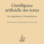 خرید و دانلود نسخه کامل کتاب L’intelligence artificielle des textes: Des algorithmes à l’interprétation –  Pdf