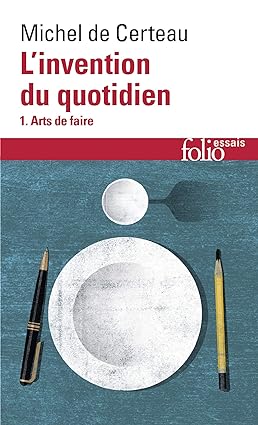 خرید و دانلود نسخه کامل کتاب L’invention du quotidien, tome 1 : Arts de faire – Pdf_683e2caa6f4fe.jpeg خرید و دانلود نسخه کامل کتاب L’invention du quotidien, tome 1 : Arts de faire – Pdf