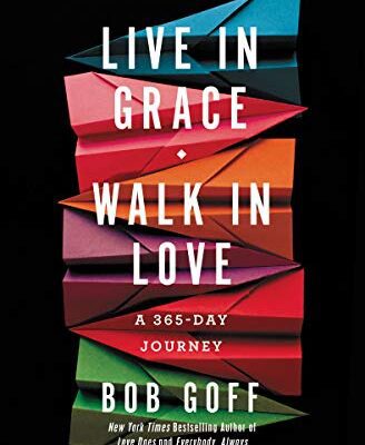 خرید و دانلود نسخه کامل کتاب Live in Grace, Walk in Love:  A 365-Day Journey[2019] –  +  pdf